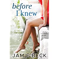 Before I Knew: 1 (The Cabots- 1)